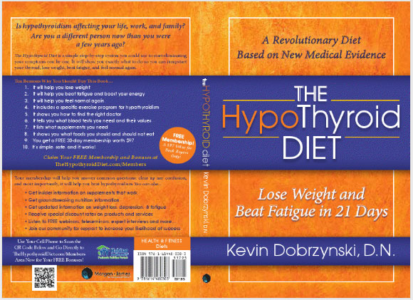 The HypoThyroid Diet – An Exclusive Interview With Dr. Kevin Dobrzynski