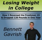Secrets to Losing Weight in College – Exclusive Interview With Author Bennett Gavrish